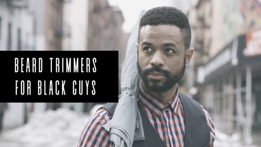 8 Best Beard Trimmers For Black Men In 2025 | Vetted By Experts