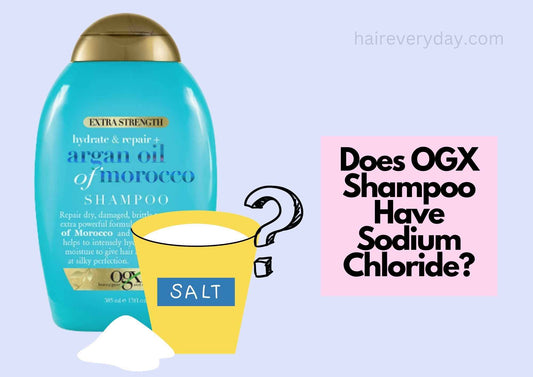 Does OGX Shampoo Have Sodium Chloride
