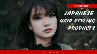 11 Best Japanese Hair Styling Products In 2025