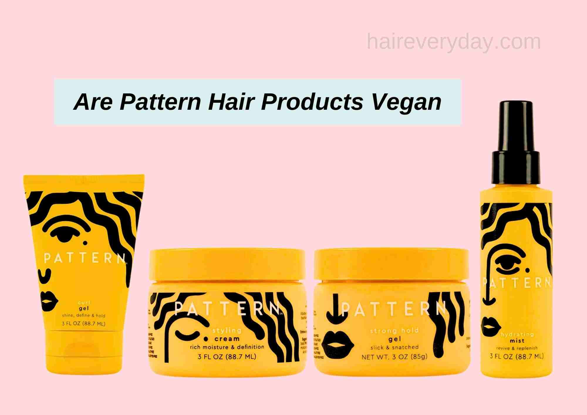 Are Pattern Hair Products Vegan and Cruelty-Free In 2026 | Are These P ...