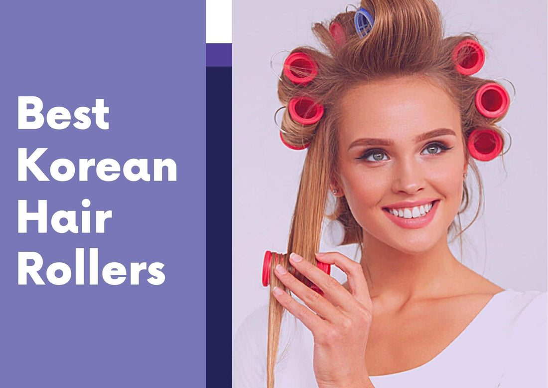 Best Korean Hair Rollers