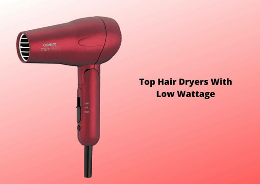 The 4 Best Low Wattage Hair Dryers 2025: Travel-Friendly Products Tested By Experts