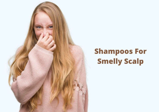 7 Best Shampoos For Smelly Hair and Scalp 2025