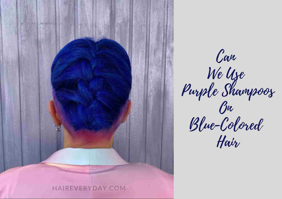 Can you use purple shampoo for blue hair