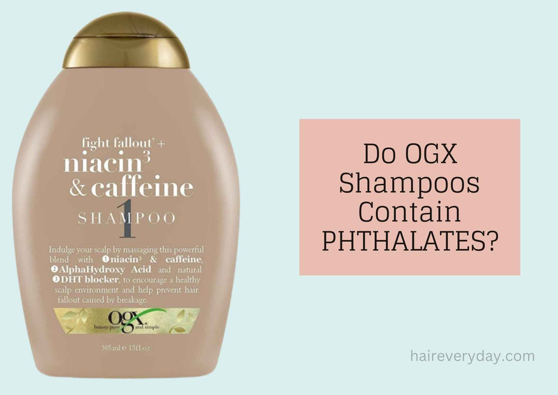 Does Ogx Shampoo Have Phthalates