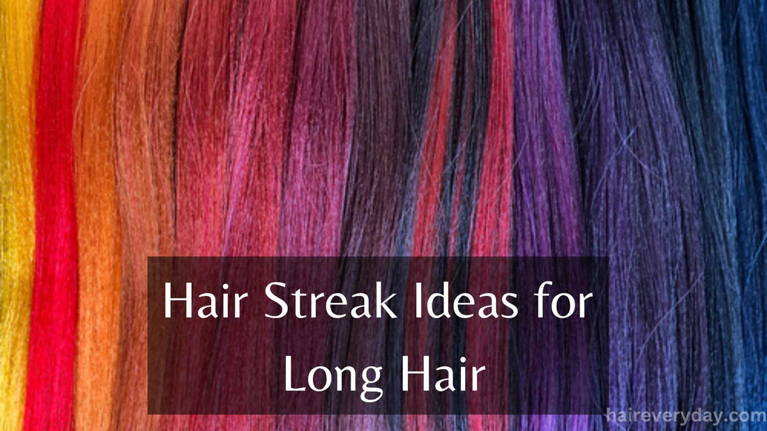 Hair Streak Ideas for Long Hair