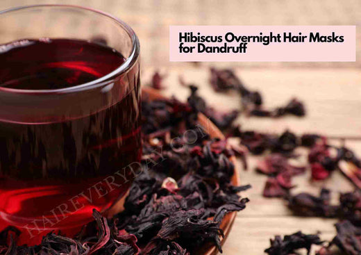 Hibiscus Overnight Hair Masks for Dandruff