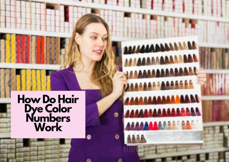 How Do Hair Dye Color Numbers Work | 1 Is For Black, 12 For Blonde ...