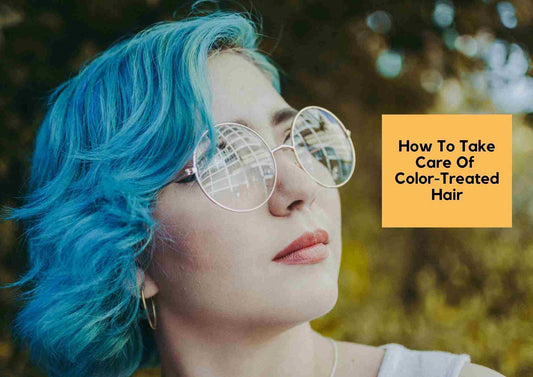 how to care for color treated hair