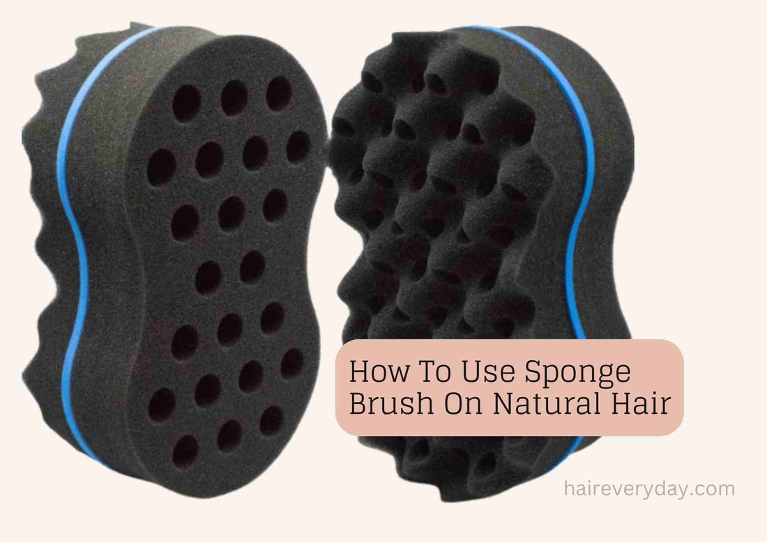 How To Use Sponge Brush On Natural Hair