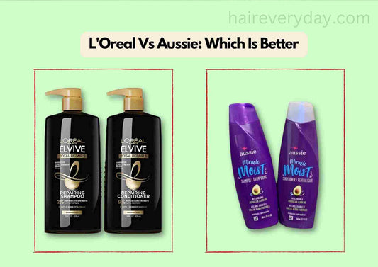 Loreal Vs Aussie