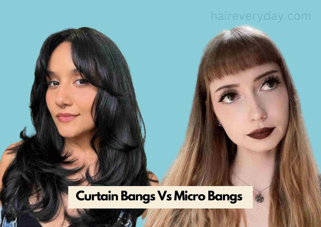 Micro Bangs Vs Curtain Bangs