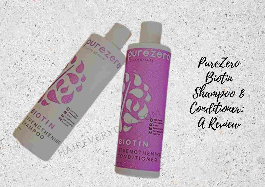 Purezero Biotin Shampoo And Conditioner Review 2025 | Is It Any Good?