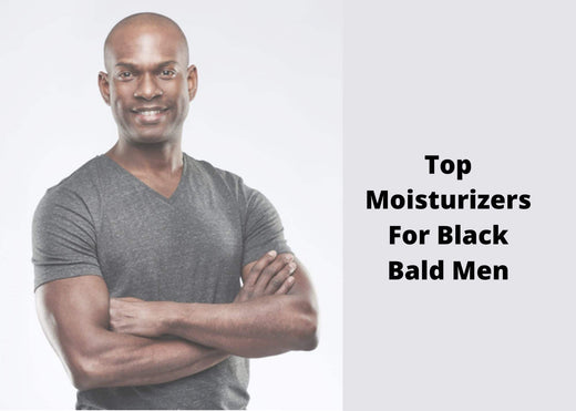 6 Best Moisturizer for Black Bald Head In 2025