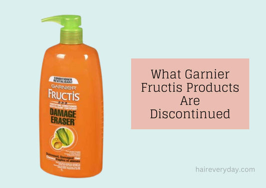 What Garnier Fructis Products Are Discontinued