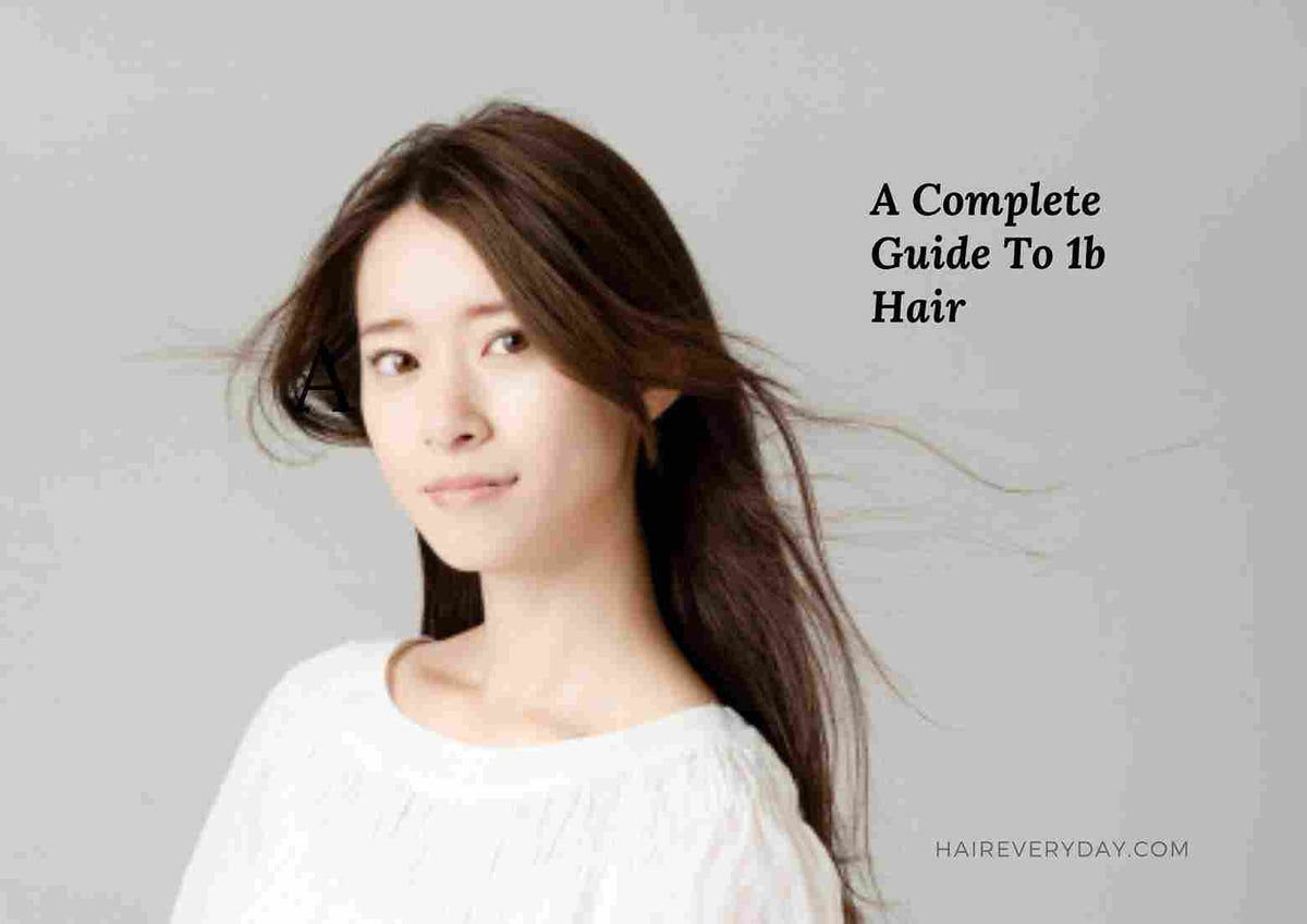 1b Hair Type Routine 1B Hair Type: What It Is And How To Care For It – Hair Everyday