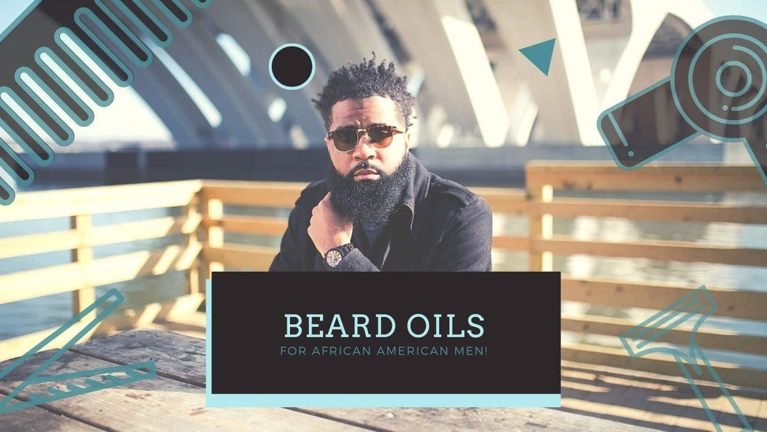 best beard oil for black men