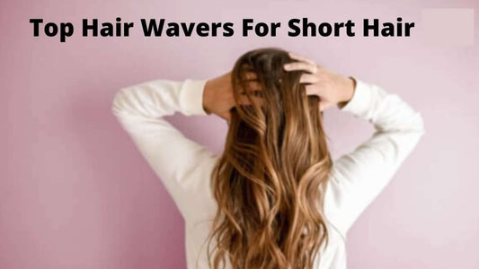 hair waver for short hair