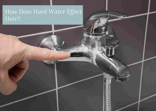 hard water effects on hair