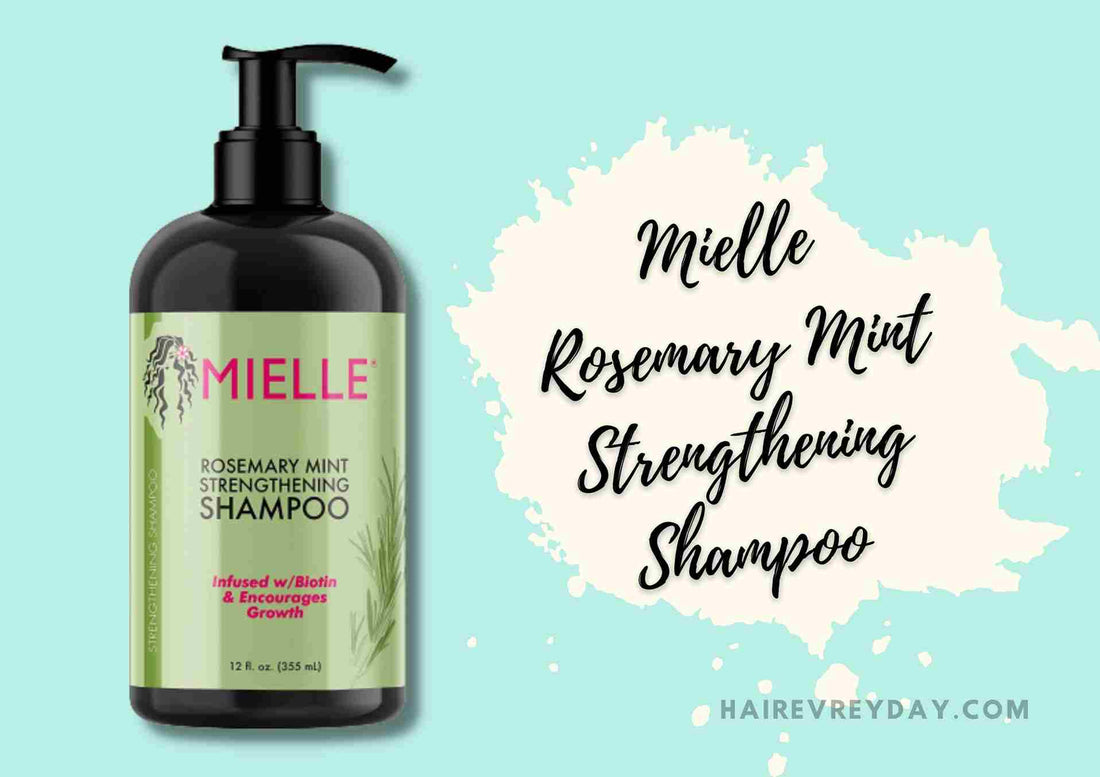 mielle rosemary mint strengthening shampoo ingredients + review