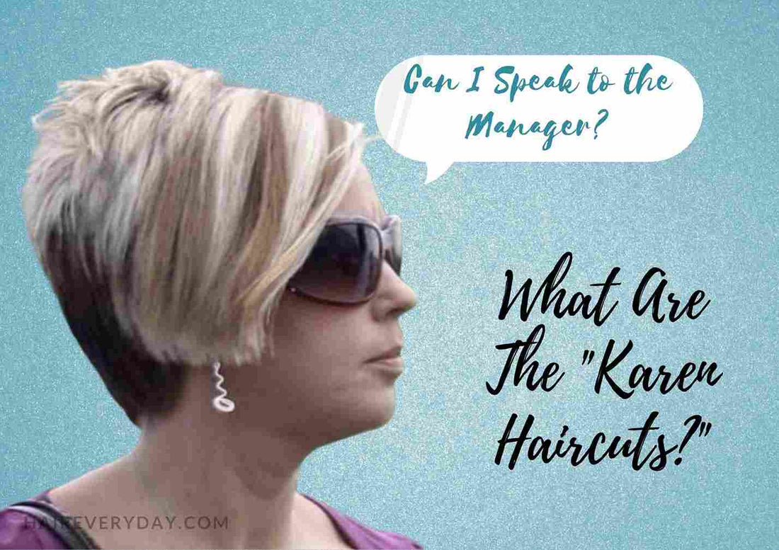 What Is The Karen Haircut 10 Hairstyles To Avoid Now Hair Everyday what-is-the-karen-haircut-10-hairstyles-to-avoid-now-hair-everyday